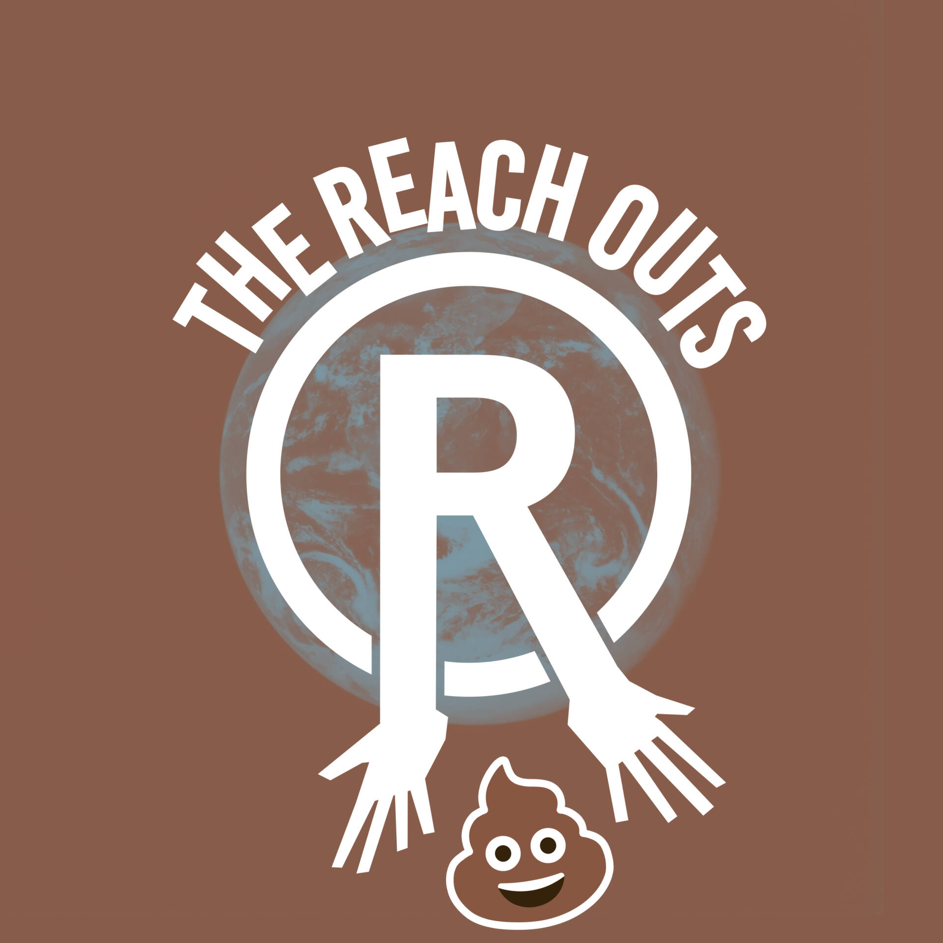 The Reach Outs - The World Is A Piece Of Shit And We're Just Stepping In It